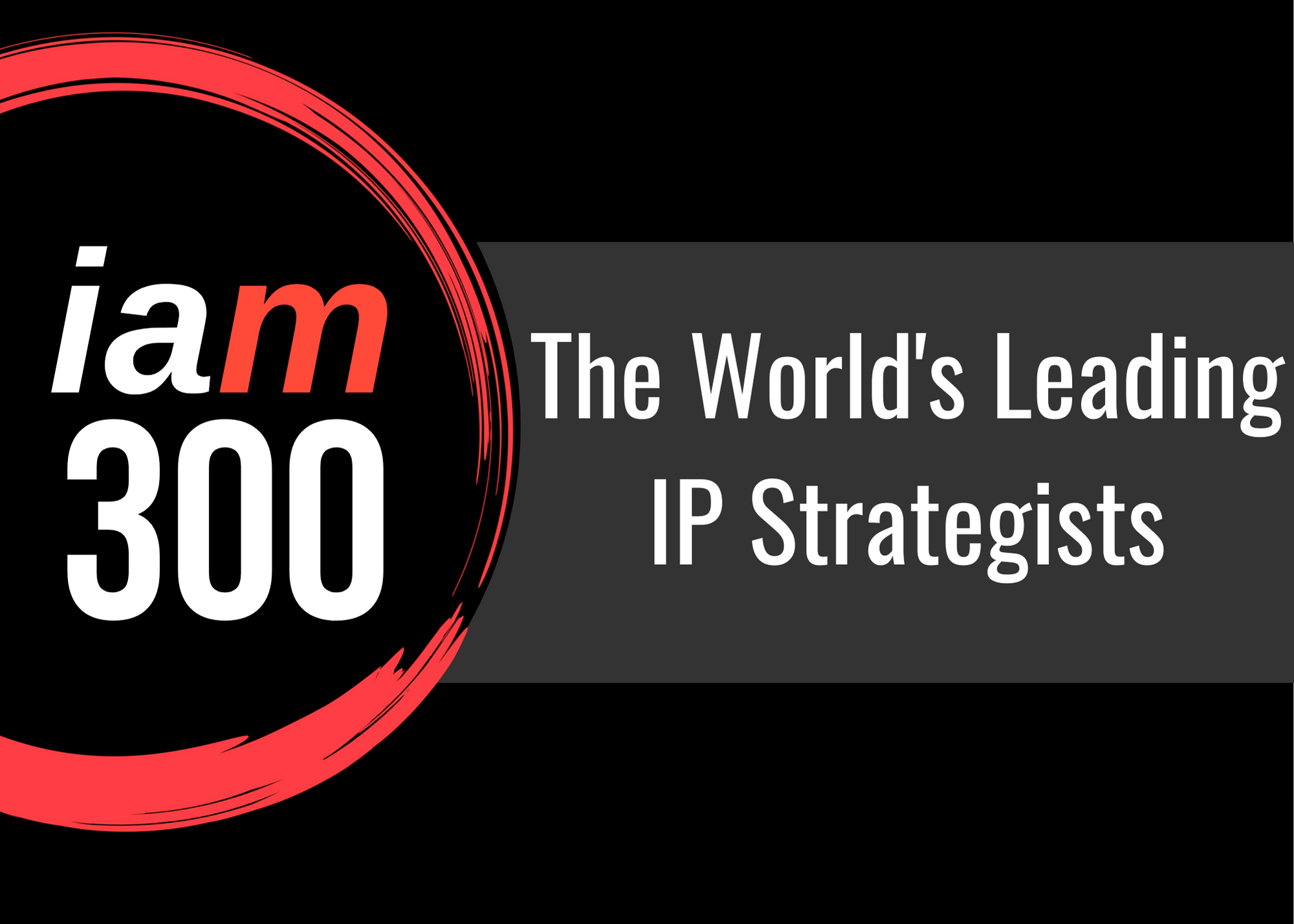 John Russell Once Again Recognized in IAM Strategy – The World’s Leading IP Strategists